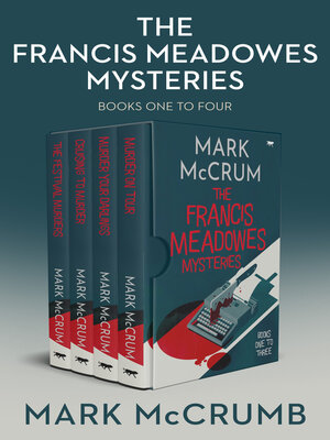 cover image of Francis Meadowes Mysteries Books One to Four